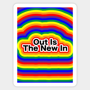 #Out is the new in Sticker